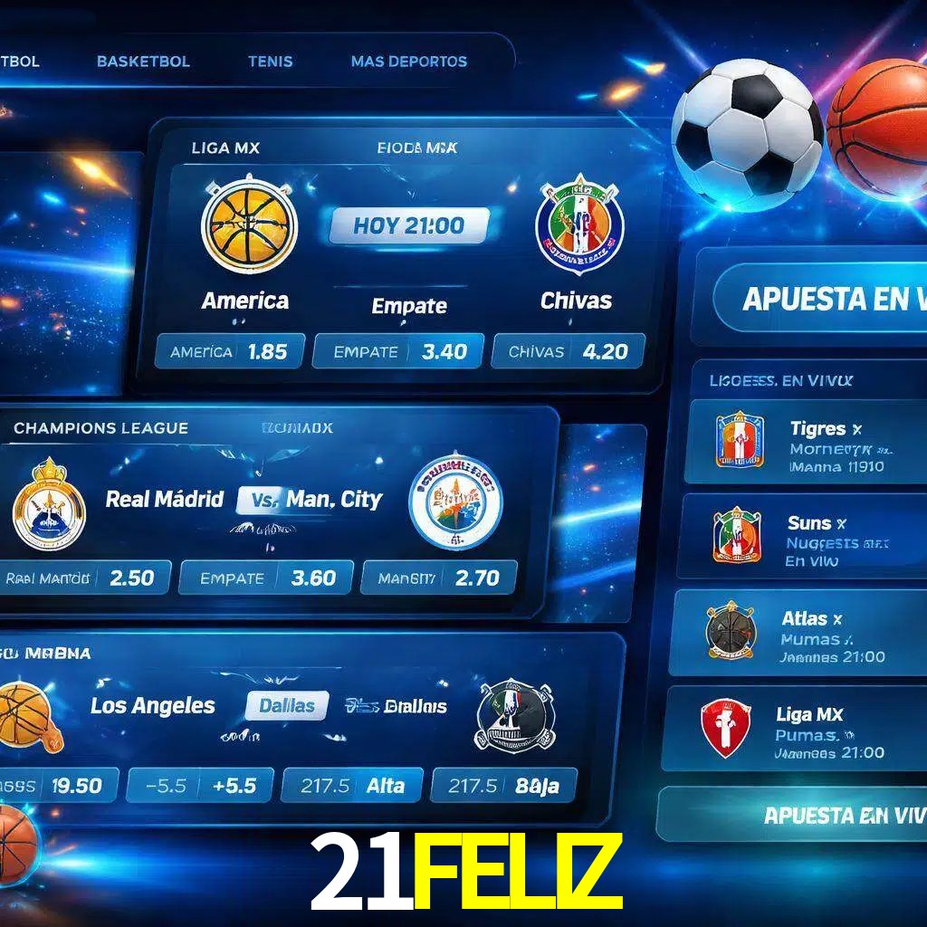 Mercados de apuestas deportivas 21FELIZ para jugadores en México